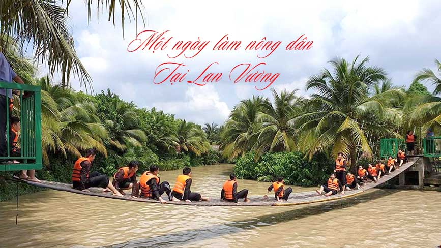Vui chơi với không gian miệt vườn tại Lan Vương